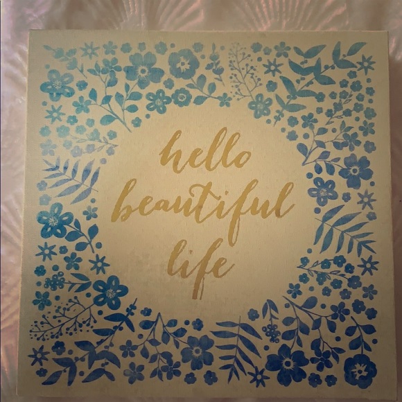 Hello Beautiful Life Wall Art - Picture 2 of 3